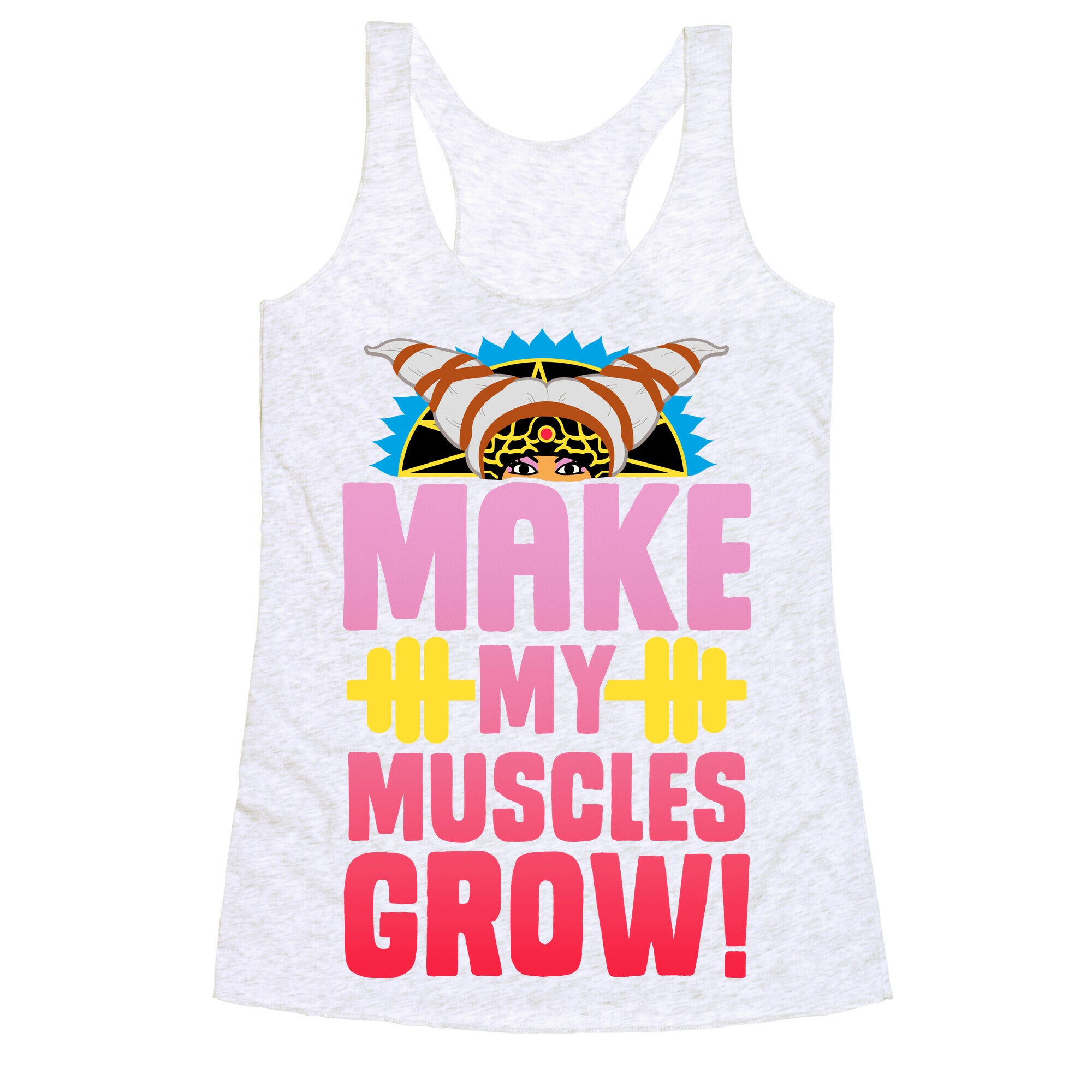 Make My Muscles Grow! Racerback Tank